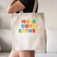 Hola Como Estas Spanish Teacher Fiesta Party Banners Canvas Tote Bag, novelty gifts, funny gifts Hola Como Estas Spanish Teacher Fiesta Party Banners Canvas Tote Bag, novelty gifts, funny gifts