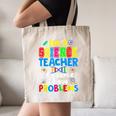 I'm Science Teacher Of Course I Have Problems Back To School Men Women Canvas Tote Bag, novelty gifts, funny gifts I'm Science Teacher Of Course I Have Problems Back To School Men Women Canvas Tote Bag, novelty gifts, funny gifts