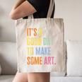 It's A Good Day To Make Art Artist Teacher Painter Canvas Tote Bag, novelty gifts, funny gifts It's A Good Day To Make Art Artist Teacher Painter Canvas Tote Bag, novelty gifts, funny gifts