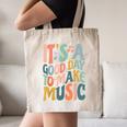 It's A Good Day To Make Music Musician Band Music Teacher Canvas Tote Bag, novelty gifts, funny gifts