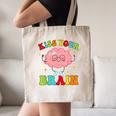 Kiss Your Brain Calm Mindset Teacher Kids Boys Girls Women Canvas Tote Bag, novelty gifts, funny gifts