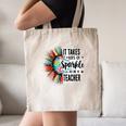 It Take Lots Of Sparkle To Be A Teacher With Sunflower Canvas Tote Bag, novelty gifts, funny gifts It Take Lots Of Sparkle To Be A Teacher With Sunflower Canvas Tote Bag, novelty gifts, funny gifts