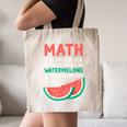 Math Only Place Where People Buy 66 Watermelons Teacher Joke Canvas Tote Bag, novelty gifts, funny gifts Math Only Place Where People Buy 66 Watermelons Teacher Joke Canvas Tote Bag, novelty gifts, funny gifts