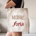 Music Teacher Teaching Music Is My Forte For Music Lovers Canvas Tote Bag, novelty gifts, funny gifts