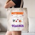 Nothing Scares Me I'm A Pre-K Teacher Halloween Ghosts Canvas Tote Bag, novelty gifts, funny gifts
