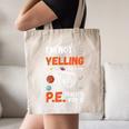 PE Teacher Voice PE Teacher School Fitness Class Canvas Tote Bag, novelty gifts, funny gifts