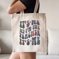 Retro IT'S ME Hi I'm The TEACHER Groovy Testing Squad Pink Canvas Tote Bag, novelty gifts, funny gifts Retro IT'S ME Hi I'm The TEACHER Groovy Testing Squad Pink Canvas Tote Bag, novelty gifts, funny gifts