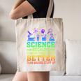 Science Teacher Because Figuring Things Out Is Better Than Canvas Tote Bag, novelty gifts, funny gifts Science Teacher Because Figuring Things Out Is Better Than Canvas Tote Bag, novelty gifts, funny gifts