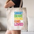You Are SMART BRAVE STRONG KIND LOVED MOTIVATION TEACHER KID Canvas Tote Bag, novelty gifts, funny gifts You Are SMART BRAVE STRONG KIND LOVED MOTIVATION TEACHER KID Canvas Tote Bag, novelty gifts, funny gifts