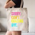 Sorry Can't Quilting Bye Teacher Student Quilting Canvas Tote Bag, novelty gifts, funny gifts Sorry Can't Quilting Bye Teacher Student Quilting Canvas Tote Bag, novelty gifts, funny gifts