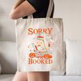Sorry I'm Booked Ghost Reading Book Lover Teacher Halloween Canvas Tote Bag, novelty gifts, funny gifts