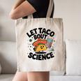 Lets Tacos Bout Science Scientist Teacher Canvas Tote Bag, novelty gifts, funny gifts Lets Tacos Bout Science Scientist Teacher Canvas Tote Bag, novelty gifts, funny gifts