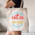 I Teach English Because Math Teachers Need Heroes Too Canvas Tote Bag, novelty gifts, funny gifts I Teach English Because Math Teachers Need Heroes Too Canvas Tote Bag, novelty gifts, funny gifts