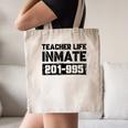 Teacher Life Jail Inmate Prisoner Halloween Costume Canvas Tote Bag, novelty gifts, funny gifts Teacher Life Jail Inmate Prisoner Halloween Costume Canvas Tote Bag, novelty gifts, funny gifts