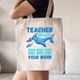 Teacher Shark Do Your Work Canvas Tote Bag, novelty gifts, funny gifts Teacher Shark Do Your Work Canvas Tote Bag, novelty gifts, funny gifts