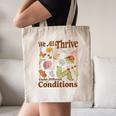 We All Thrive Under Different Conditions SPED Teacher Canvas Tote Bag, novelty gifts, funny gifts We All Thrive Under Different Conditions SPED Teacher Canvas Tote Bag, novelty gifts, funny gifts