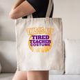 This Is My Tired Teacher Costume Halloween Teachers Canvas Tote Bag, novelty gifts, funny gifts This Is My Tired Teacher Costume Halloween Teachers Canvas Tote Bag, novelty gifts, funny gifts