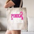 I Wear Pink For My Teacher Breast Cancer Awareness Canvas Tote Bag, novelty gifts, funny gifts I Wear Pink For My Teacher Breast Cancer Awareness Canvas Tote Bag, novelty gifts, funny gifts