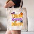 Will Trade Students For Donuts Halloween Teacher Canvas Tote Bag, novelty gifts, funny gifts Will Trade Students For Donuts Halloween Teacher Canvas Tote Bag, novelty gifts, funny gifts