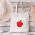 A Is For Apple Toddler Kindergarten Preschool Teacher Canvas Tote Bag, gift for family, gift for coworker A Is For Apple Toddler Kindergarten Preschool Teacher Canvas Tote Bag, gift for family, gift for coworker
