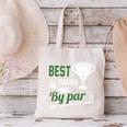 Best Teacher By Par Golf Golfer Canvas Tote Bag, gift for family, gift for coworker