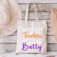 The Best Teachers Are A Bit Batty Teacher Bat Halloween Canvas Tote Bag, gift for family, gift for coworker
