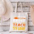 My Broom Broke So Now I Teach 5th Grade Halloween Teacher Canvas Tote Bag, gift for family, gift for coworker My Broom Broke So Now I Teach 5th Grade Halloween Teacher Canvas Tote Bag, gift for family, gift for coworker