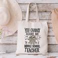You Cannot Scare Me I'm A Middle School Teacher Halloween Canvas Tote Bag, gift for family, gift for coworker You Cannot Scare Me I'm A Middle School Teacher Halloween Canvas Tote Bag, gift for family, gift for coworker