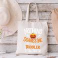 You Cannot Scare Me I'm An Toddler Teacher Halloween Men Women Kids Canvas Tote Bag, gift for family, gift for coworker You Cannot Scare Me I'm An Toddler Teacher Halloween Men Women Kids Canvas Tote Bag, gift for family, gift for coworker