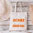 You Can't Scare Me I Teach Junior High Teacher Shirt For Men Women Canvas Tote Bag, gift for family, gift for coworker You Can't Scare Me I Teach Junior High Teacher Shirt For Men Women Canvas Tote Bag, gift for family, gift for coworker