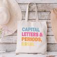 Capital Letters And Periods Bruh Teacher Bruh Teache Canvas Tote Bag, gift for family, gift for coworker Capital Letters And Periods Bruh Teacher Bruh Teache Canvas Tote Bag, gift for family, gift for coworker