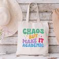 Chaos But Make It Academic Teacher Back To School Canvas Tote Bag, gift for family, gift for coworker Chaos But Make It Academic Teacher Back To School Canvas Tote Bag, gift for family, gift for coworker