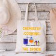 Chemistry Is Like Cooking Science Teacher Student Canvas Tote Bag, Science Teacher Tote Bags, gift for family, gift for coworker Chemistry Is Like Cooking Science Teacher Student Canvas Tote Bag, Science Teacher Tote Bags, gift for family, gift for coworker