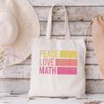 Cute Math Teacher Peace Love Math Canvas Tote Bag, gift for family, gift for coworker