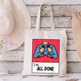 All Done Sped Teacher ASL Teacher Neurodiversity Hand Sign Canvas Tote Bag, gift for family, gift for coworker All Done Sped Teacher ASL Teacher Neurodiversity Hand Sign Canvas Tote Bag, gift for family, gift for coworker