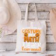 I Don't Need A Costume I'm Math Teacher Costume Halloween Canvas Tote Bag, gift for family, gift for coworker