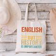 English Is Important But History Is Importanter Teachers Men Women Girls Kids Canvas Tote Bag, History Teacher Tote Bags, English Teacher Tote Bags, gift for family, gift for coworker