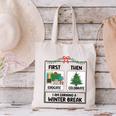 First Educate Then Celebrate Christmas Teacher Winter Break Canvas Tote Bag, gift for family, gift for coworker First Educate Then Celebrate Christmas Teacher Winter Break Canvas Tote Bag, gift for family, gift for coworker