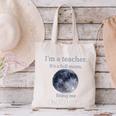 Full Moon Teacher Humor For Men Women Girls Kids Canvas Tote Bag, gift for family, gift for coworker