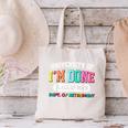 Fun University Of I'm Done Class Of 2025 Teacher Retirement Canvas Tote Bag, gift for family, gift for coworker