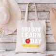 You Gon' Learn Today First Day Of School Teacher Men Women Kids Canvas Tote Bag, gift for family, gift for coworker