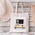 I'Ll Just Wait Until It's Quiet Skeleton Teacher Halloween Canvas Tote Bag, gift for family, gift for coworker