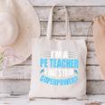 I'm A PE Teacher What's Your Superpower Physical Education Canvas Tote Bag, Pe Teacher Tote Bags, gift for family, gift for coworker I'm A PE Teacher What's Your Superpower Physical Education Canvas Tote Bag, Pe Teacher Tote Bags, gift for family, gift for coworker