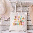 Its A Good Day To Teach Science Earth Science Teacher Canvas Tote Bag, Science Teacher Tote Bags, gift for family, gift for coworker Its A Good Day To Teach Science Earth Science Teacher Canvas Tote Bag, Science Teacher Tote Bags, gift for family, gift for coworker