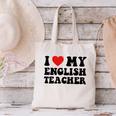 I Love My English Teacher Heart English Language Teachers For Men Women Kids Canvas Tote Bag, English Teacher Tote Bags, gift for family, gift for coworker
