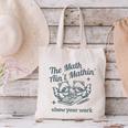 The Math Ain't Mathing Math Teacher Sarcastic Raccoon Canvas Tote Bag, gift for family, gift for coworker The Math Ain't Mathing Math Teacher Sarcastic Raccoon Canvas Tote Bag, gift for family, gift for coworker
