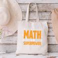 Math Is My Superpower Math Teacher Student Canvas Tote Bag, gift for family, gift for coworker Math Is My Superpower Math Teacher Student Canvas Tote Bag, gift for family, gift for coworker