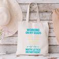 Mathletics Working On My Quads Algebra Math Teacher Canvas Tote Bag, gift for family, gift for coworker