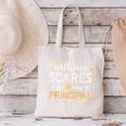 Nothing Scares Me I'm A Principal Teacher Halloween School For Men Women Kids Canvas Tote Bag, gift for family, gift for coworker