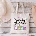 Queen Of My Classroom Colorful Teacher For Men Women Canvas Tote Bag, gift for family, gift for coworker Queen Of My Classroom Colorful Teacher For Men Women Canvas Tote Bag, gift for family, gift for coworker
